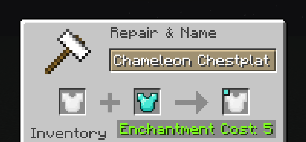 Anvil: a Chameleon chestplate combined with a diamond chestplate